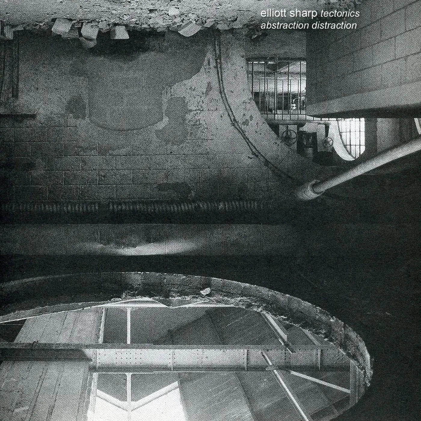 Elliott Sharp TECTONICS: ABSTRACTION DISTRACTION CD