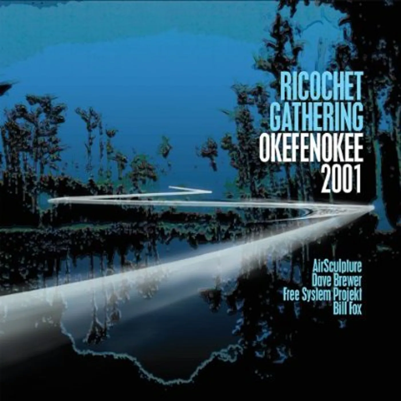 Ricochet Gathering OKEFENOKEE 2001 CD