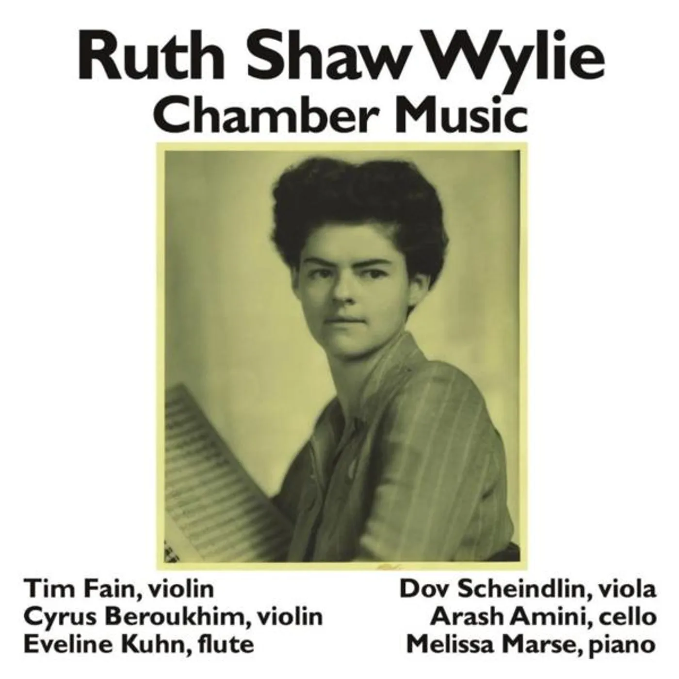 Tim Fain CHAMBER MUSIC OF RUTH SHAW WYLIE CD