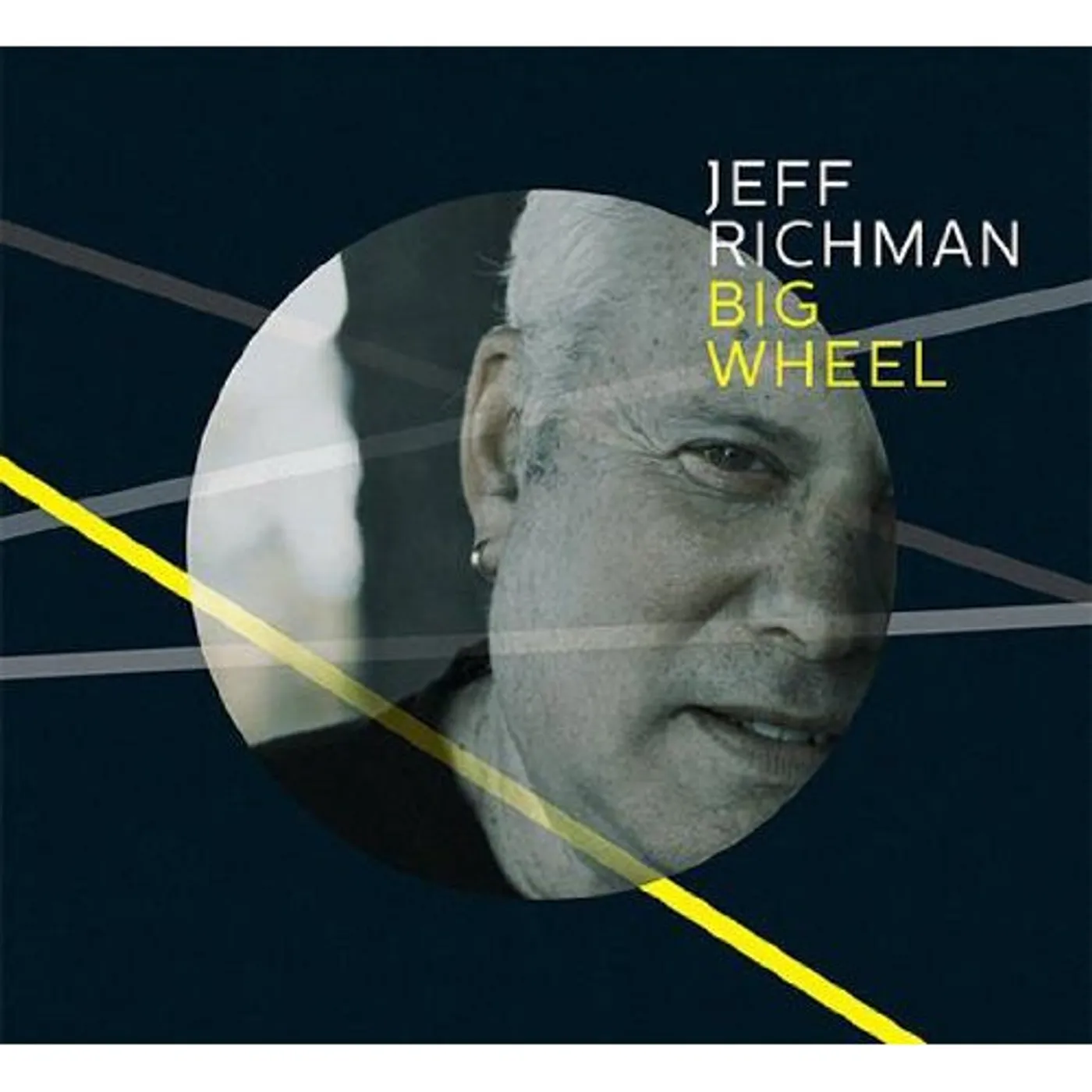Jeff Richman BIG WHEEL CD