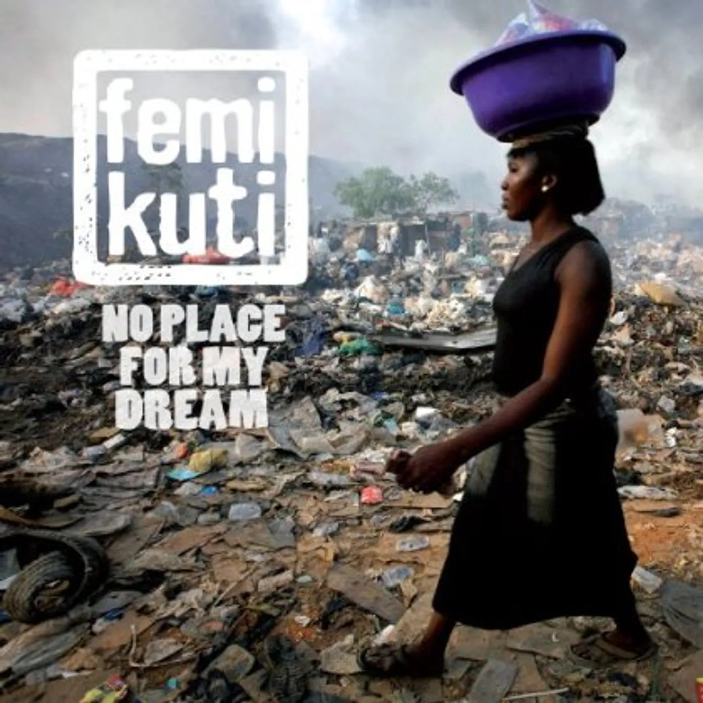 Femi Kuti NO PLACE FOR MY DREAM CD