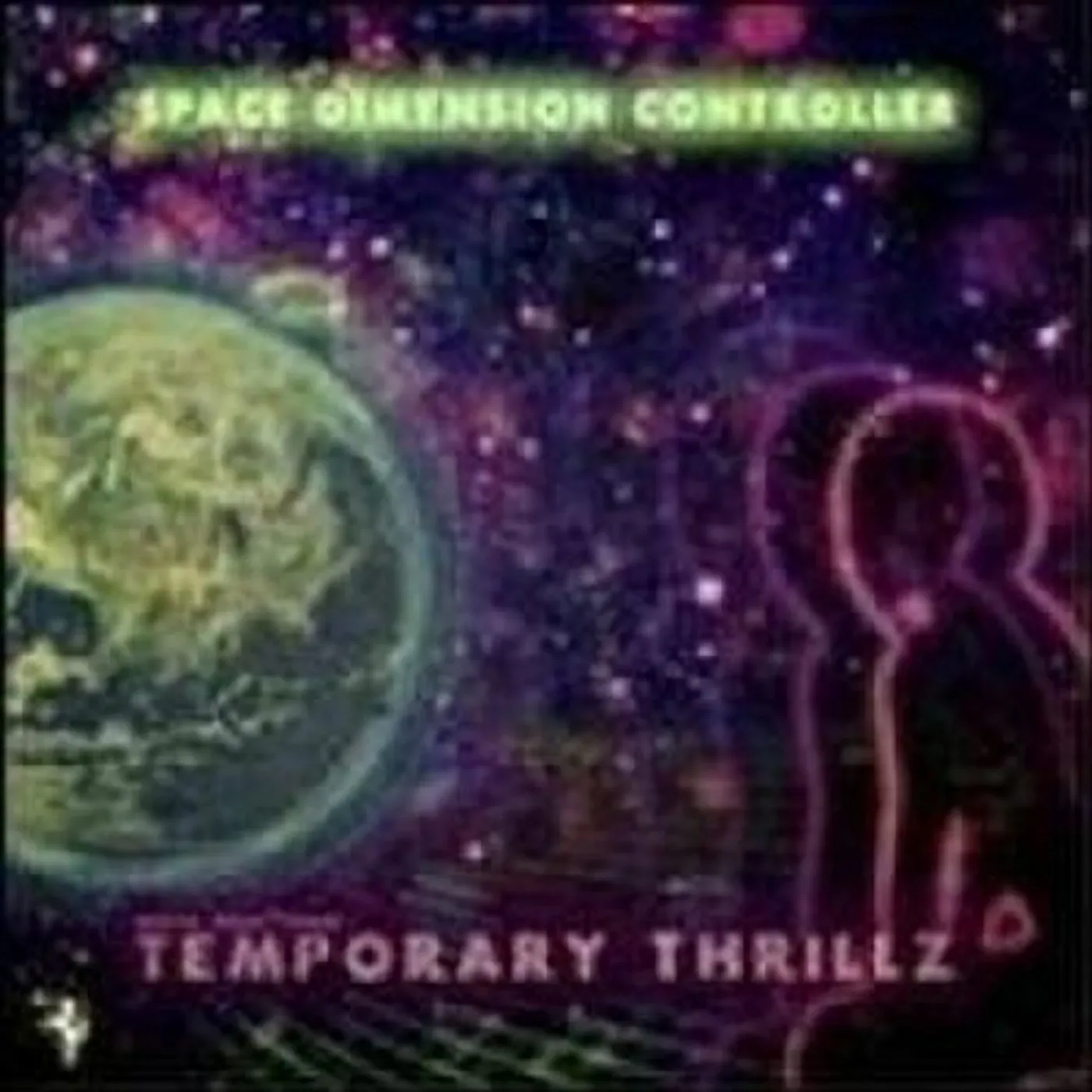 Space Dimension Controller Temporary Thrillz Vinyl Record
