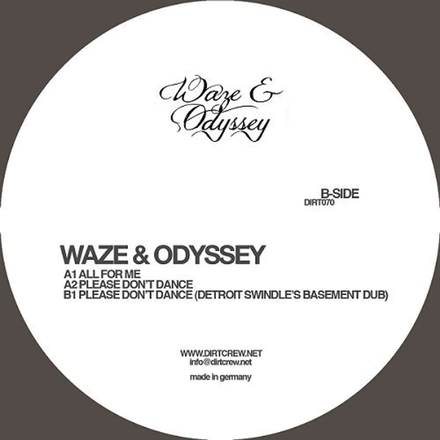 Waze & Odyssey PLEASE DON'T DANCE Vinyl Record