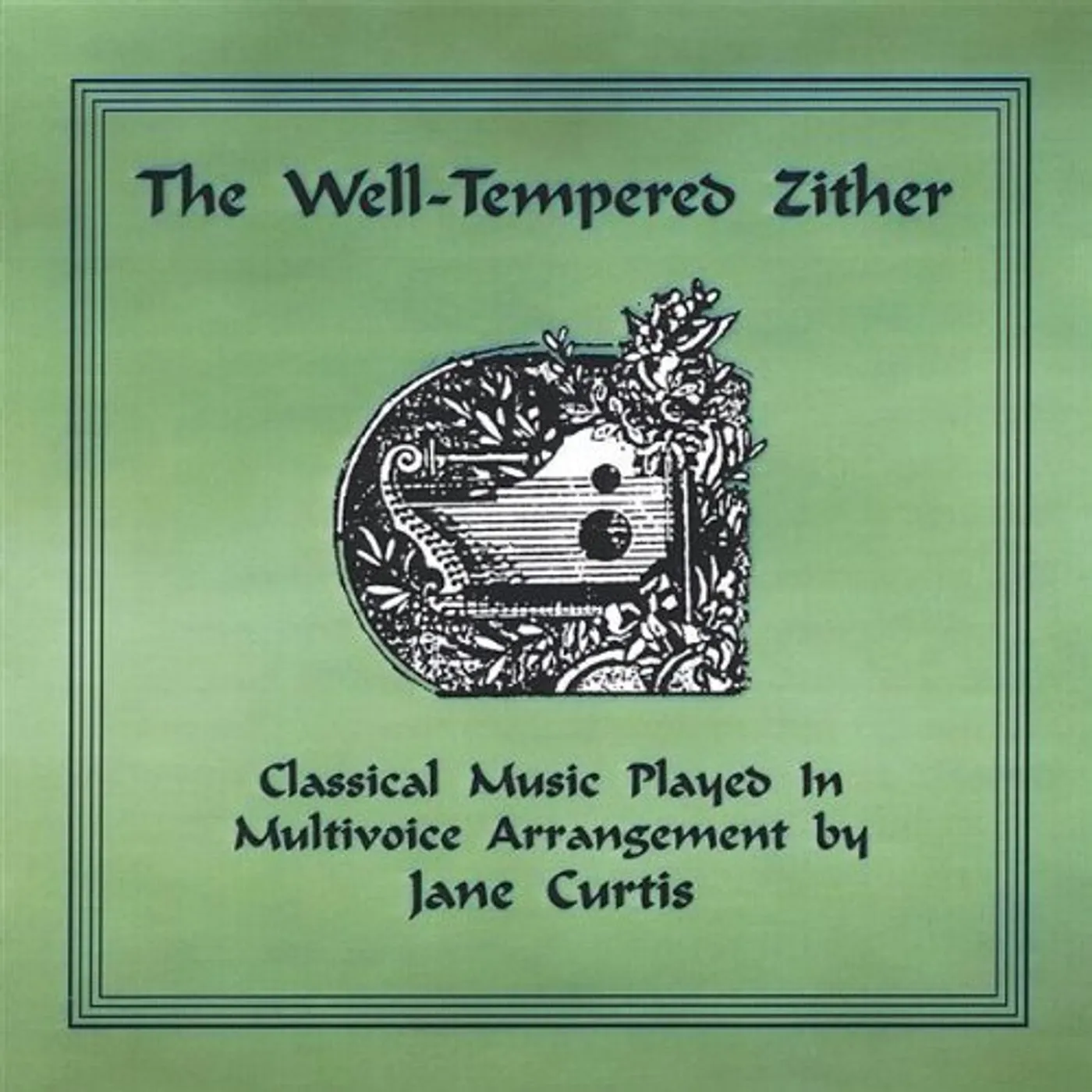 Jane Curtis WELL-TEMPERED ZITHER CD