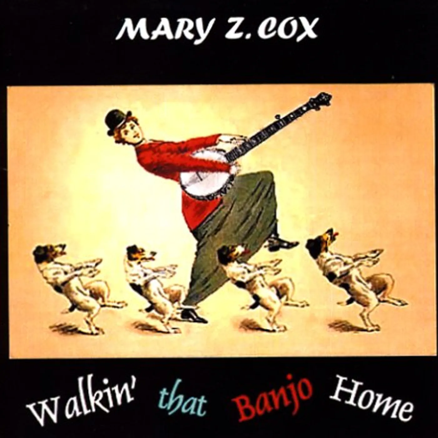 Mary Z. Cox WALKIN THAT BANJO HOME CD