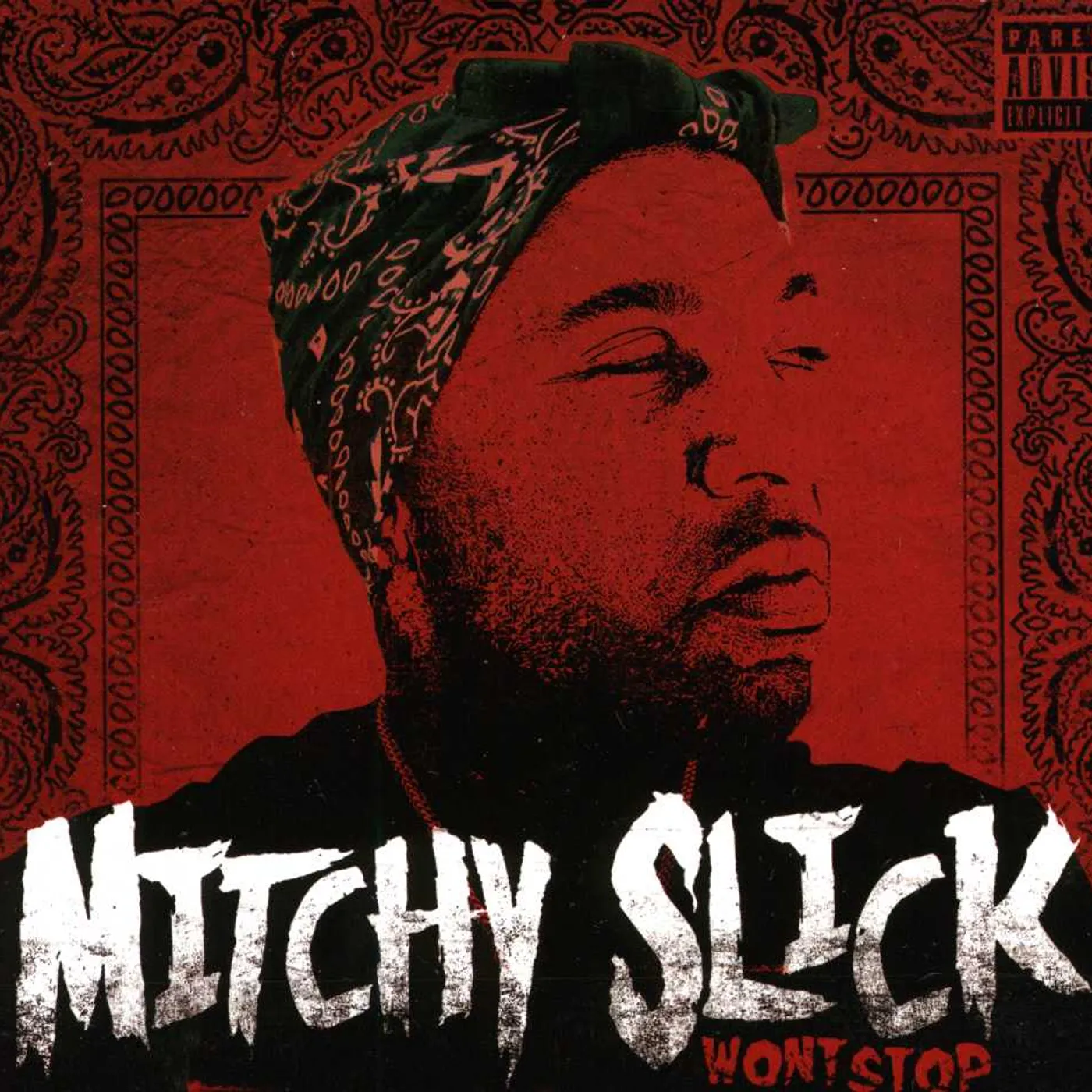 Mitchy Slick WON'T STOP CD