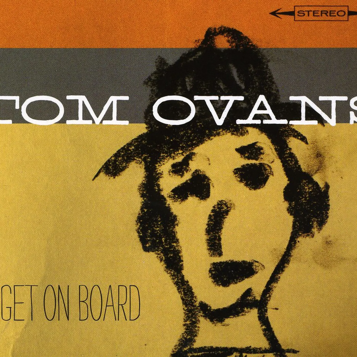 Tom Ovans GET ON BOARD CD