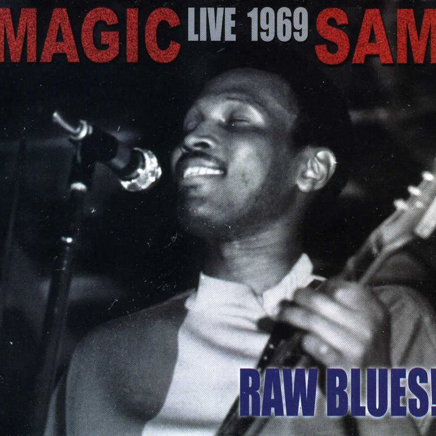Magic Sam LIVE 1969 RAW BLUES CD