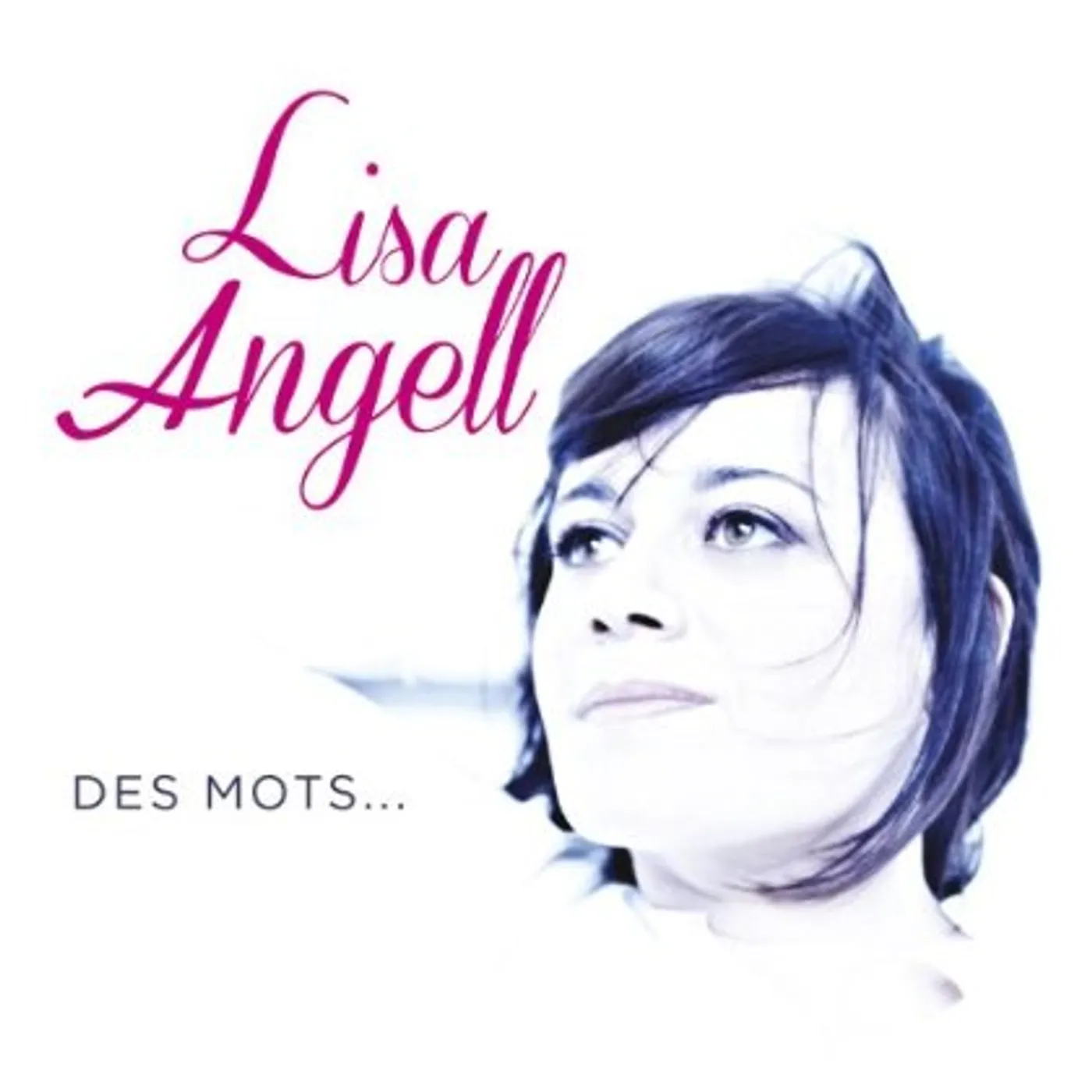 Lisa Angell DES MOTS CD