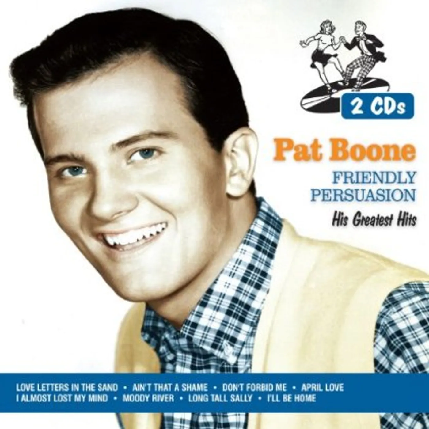 Pat Boone FRIENDLY PERSUASION: HIS GREATEST HITS CD