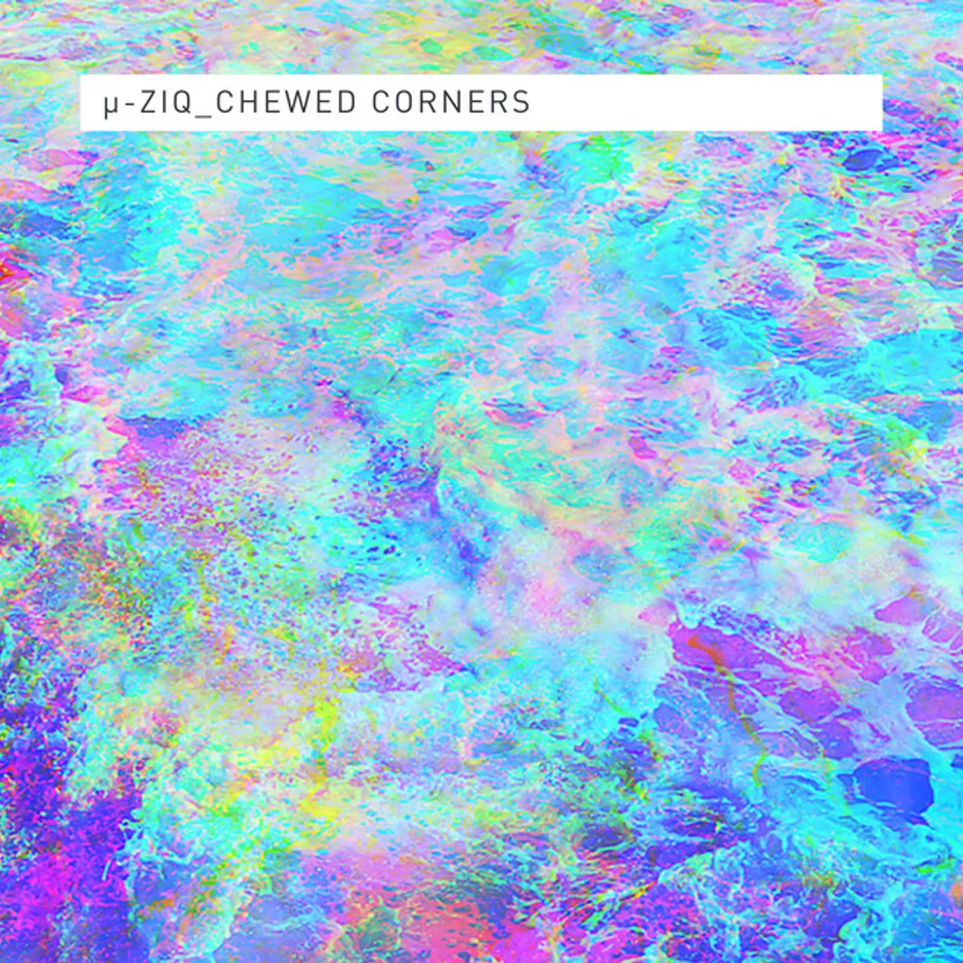 µ-Ziq Chewed Corners Vinyl Record