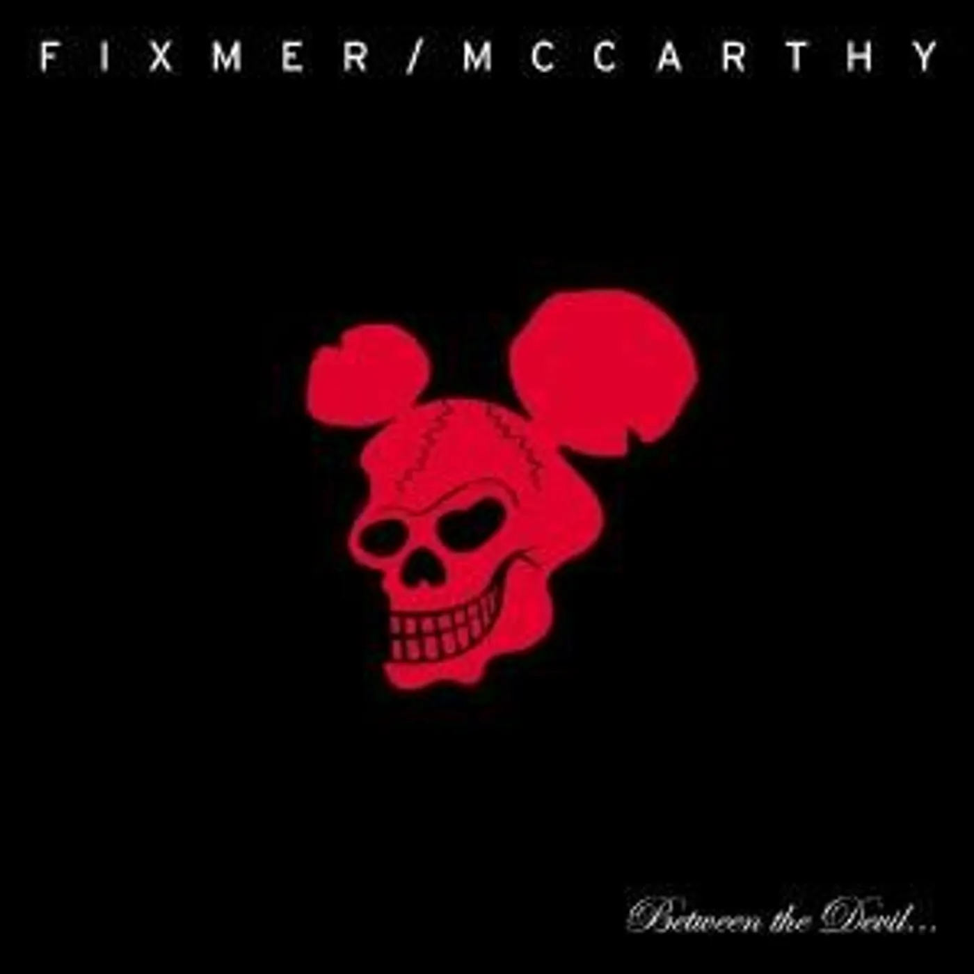 Fixmer/McCarthy BETWEEN THE DEVIL CD