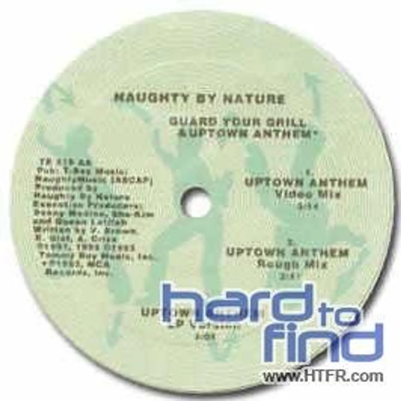Naughty By Nature Guard Your Grill / Uptown Anthem Vinyl Record