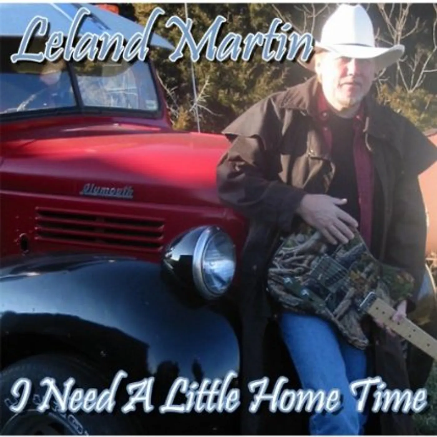 Leland Martin I NEED A LITTLE HOME TIME CD