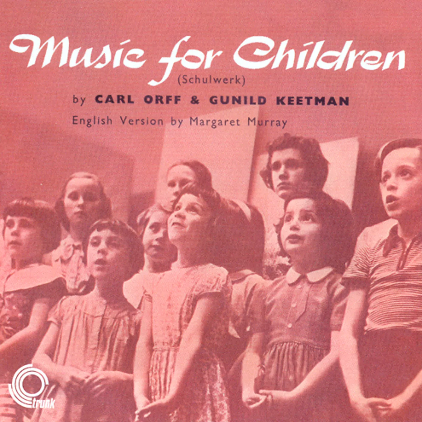 Carl Orff / Gunild Keetman MUSIC FOR CHILDREN CD