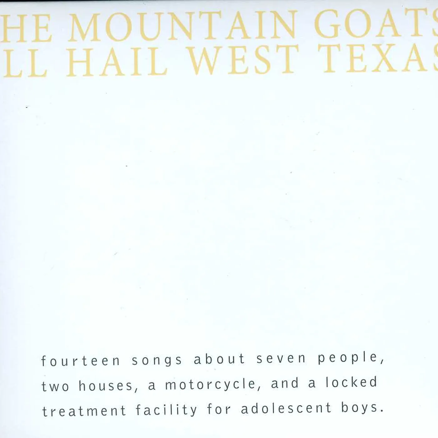The Mountain Goats ALL HAIL WEST TEXAS CD