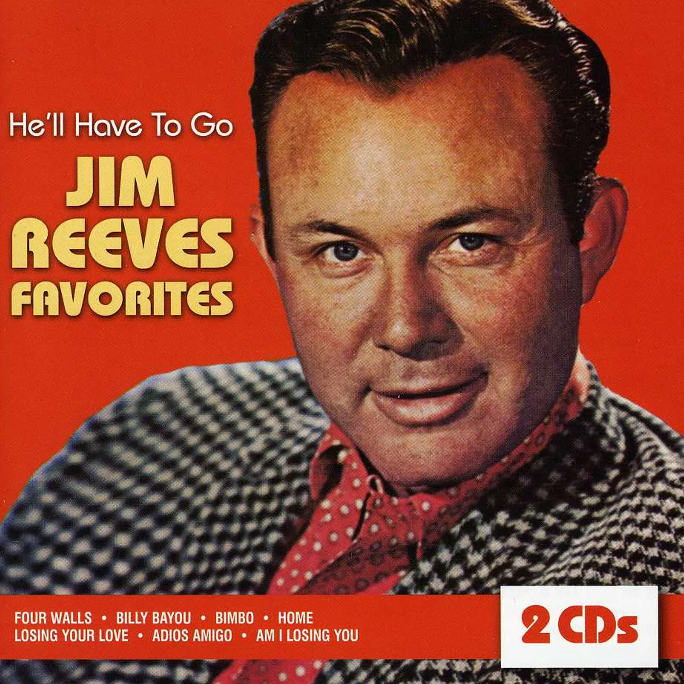 Jim Reeves HE'LL HAVE TO GO CD