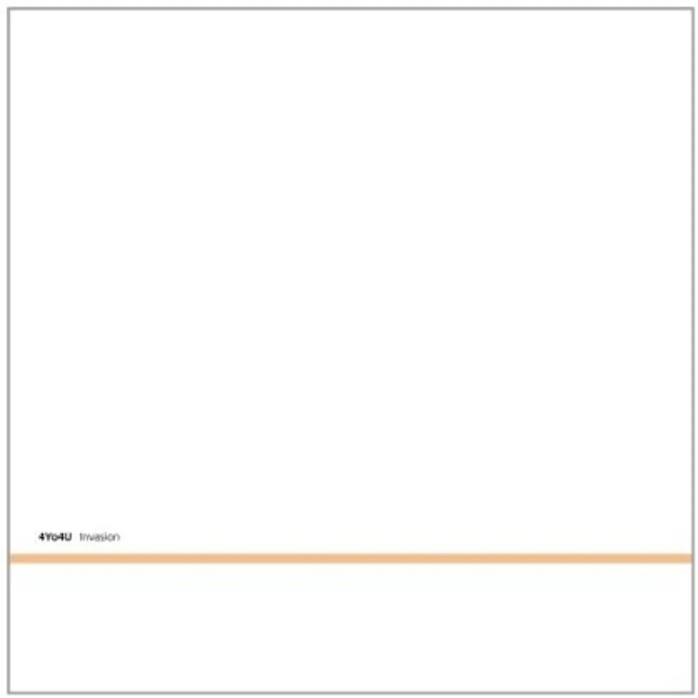 4Yo4U Invasion Vinyl Record