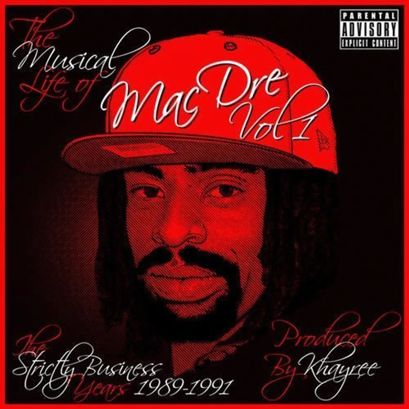 MUSICAL LIFE OF MAC DRE 1: STRICTLY BUSINESS YEARS CD