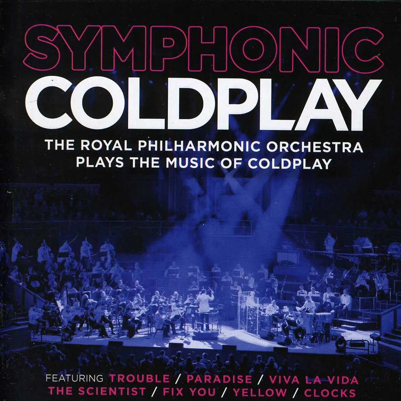 Royal Philharmonic Orchestra SYMPHONIC COLDPLAY CD