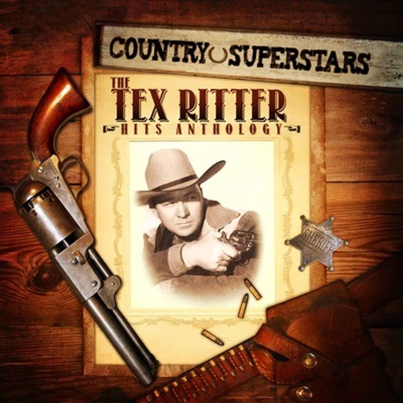 COUNTRY SUPERSTARS: TEX RITTER HITS CD