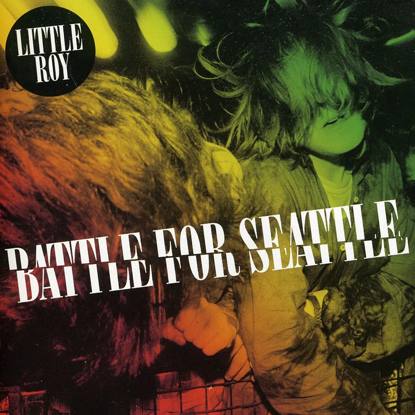 Little Roy BATTLE FOR SEATTLE CD