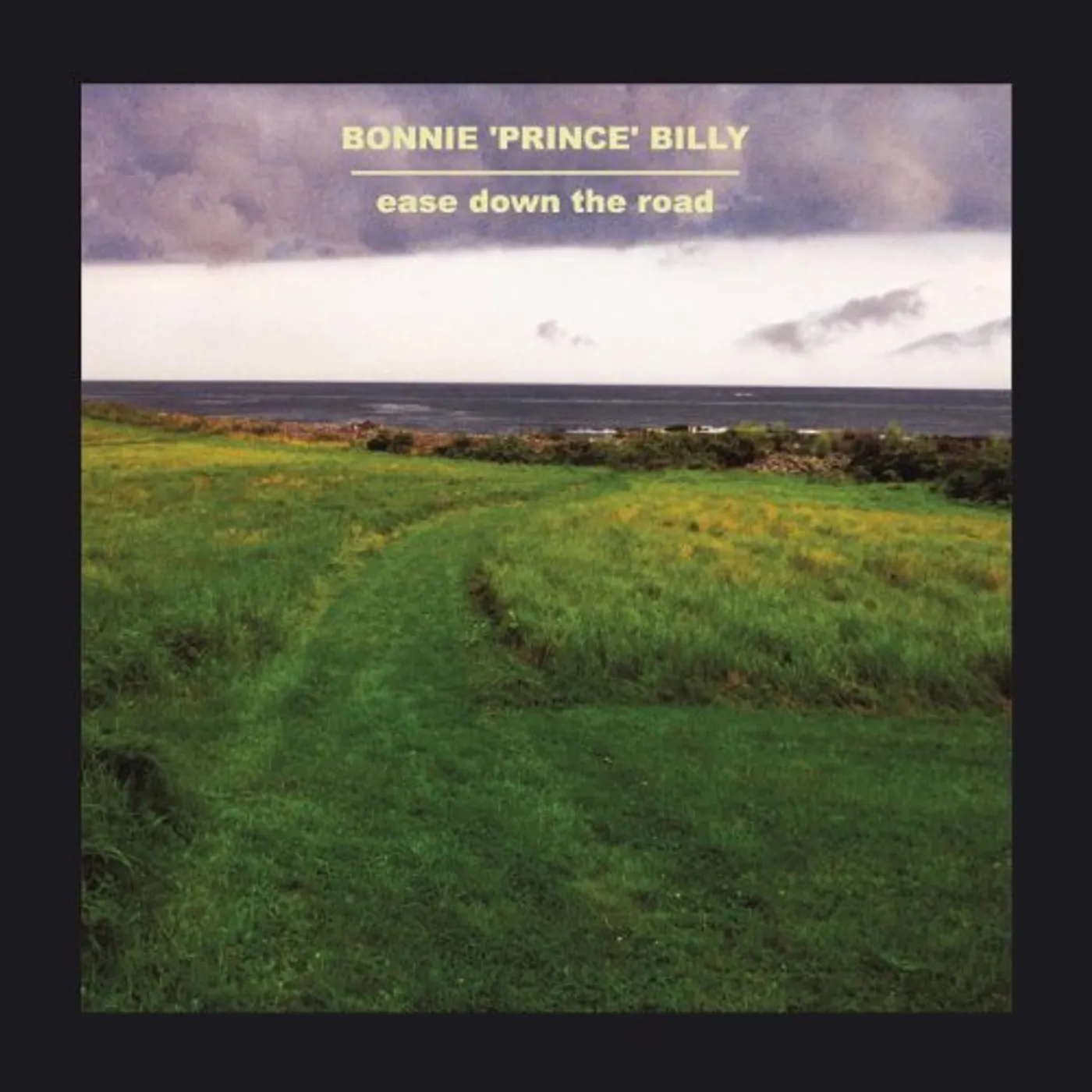 Bonnie Prince Billy EASE DOWN THE ROAD CD