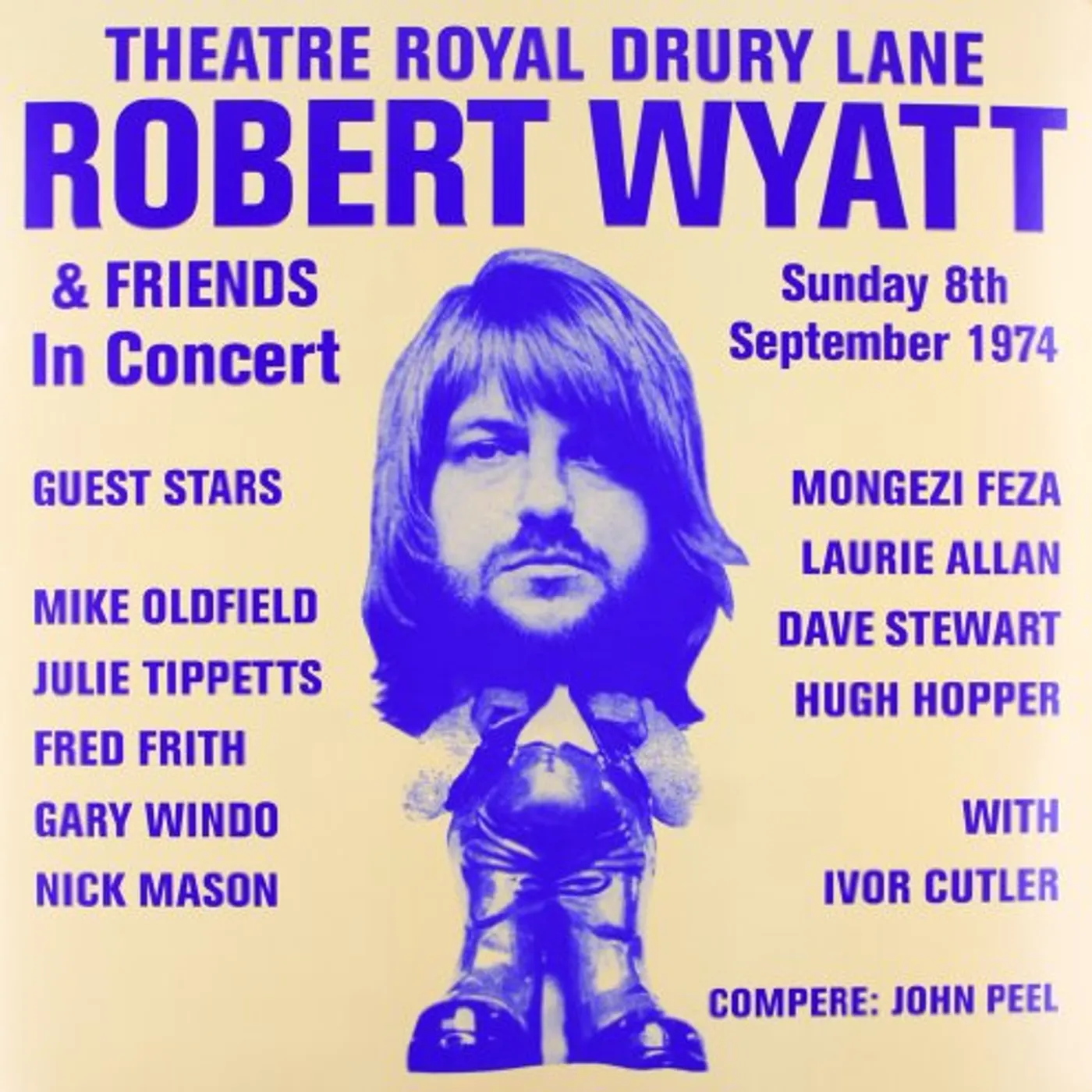 Robert Wyatt THEATRE ROYAL DRURY LANE 8TH SEPTEMBER 1974 Vinyl Record