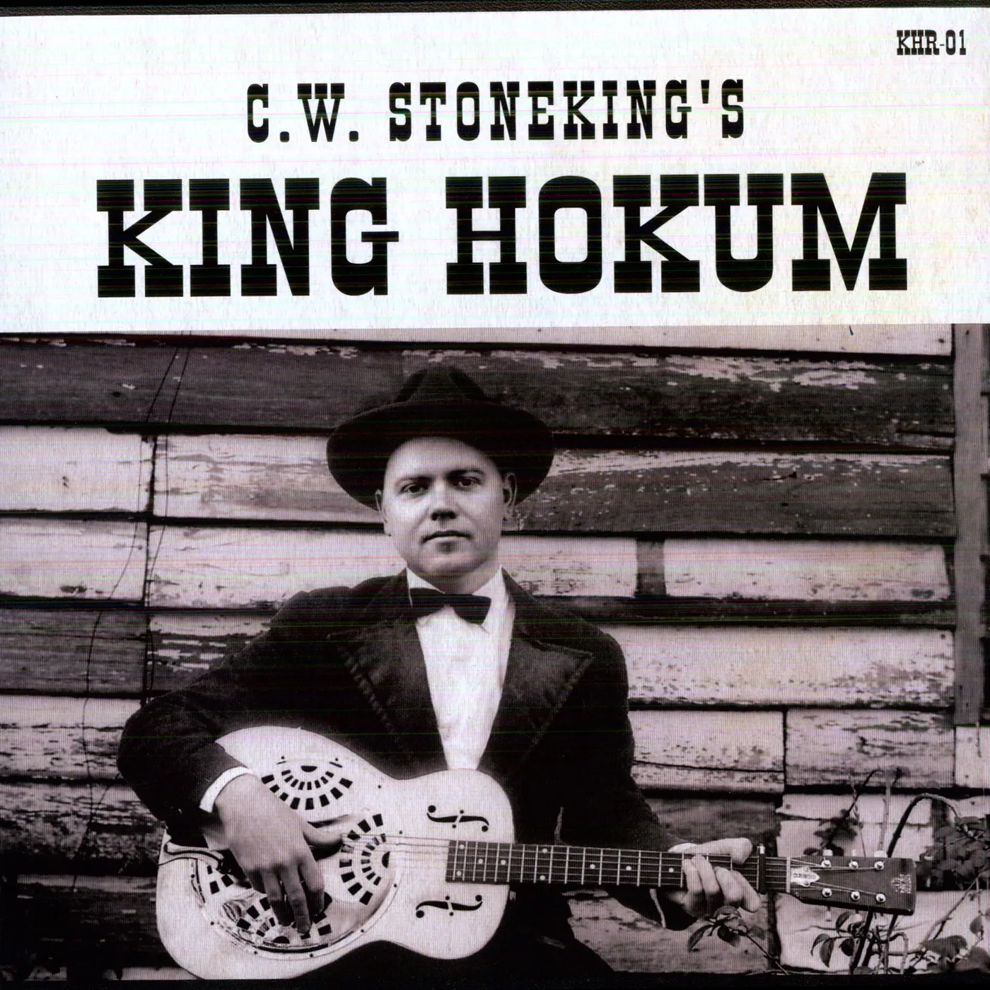 C.W. Stoneking KING HOKUM Vinyl Record