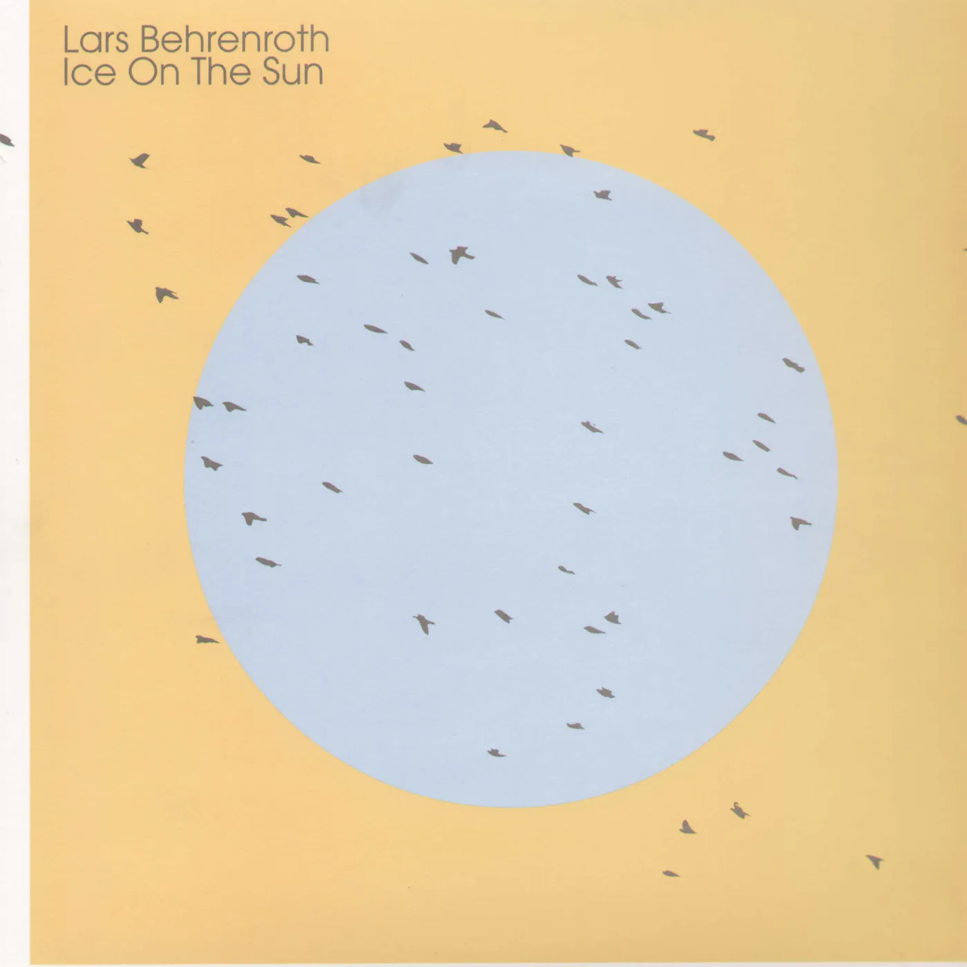 Lars Behenroth Ice on the Sun Vinyl Record