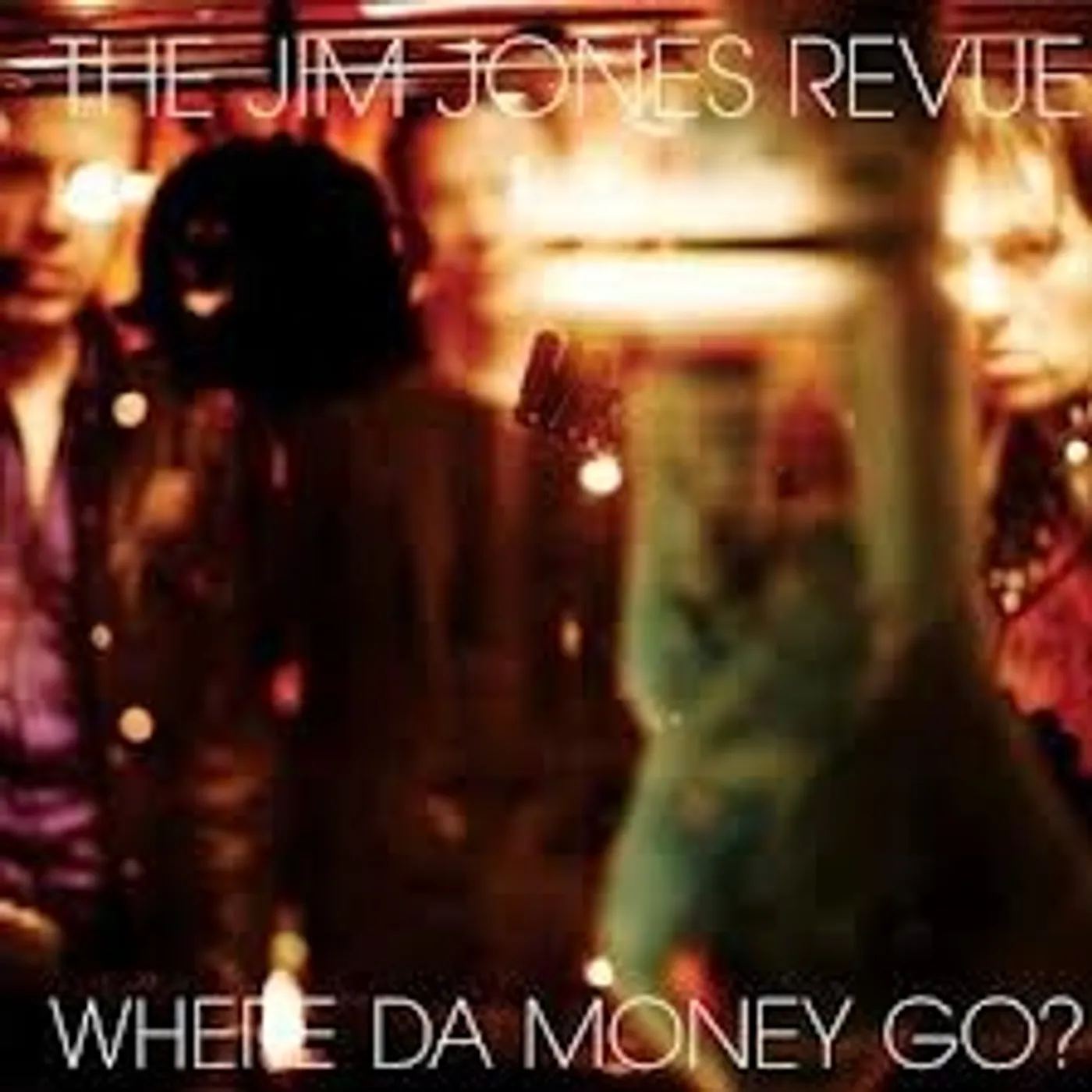 The Jim Jones Revue WHERE DA MONEY GO Vinyl Record