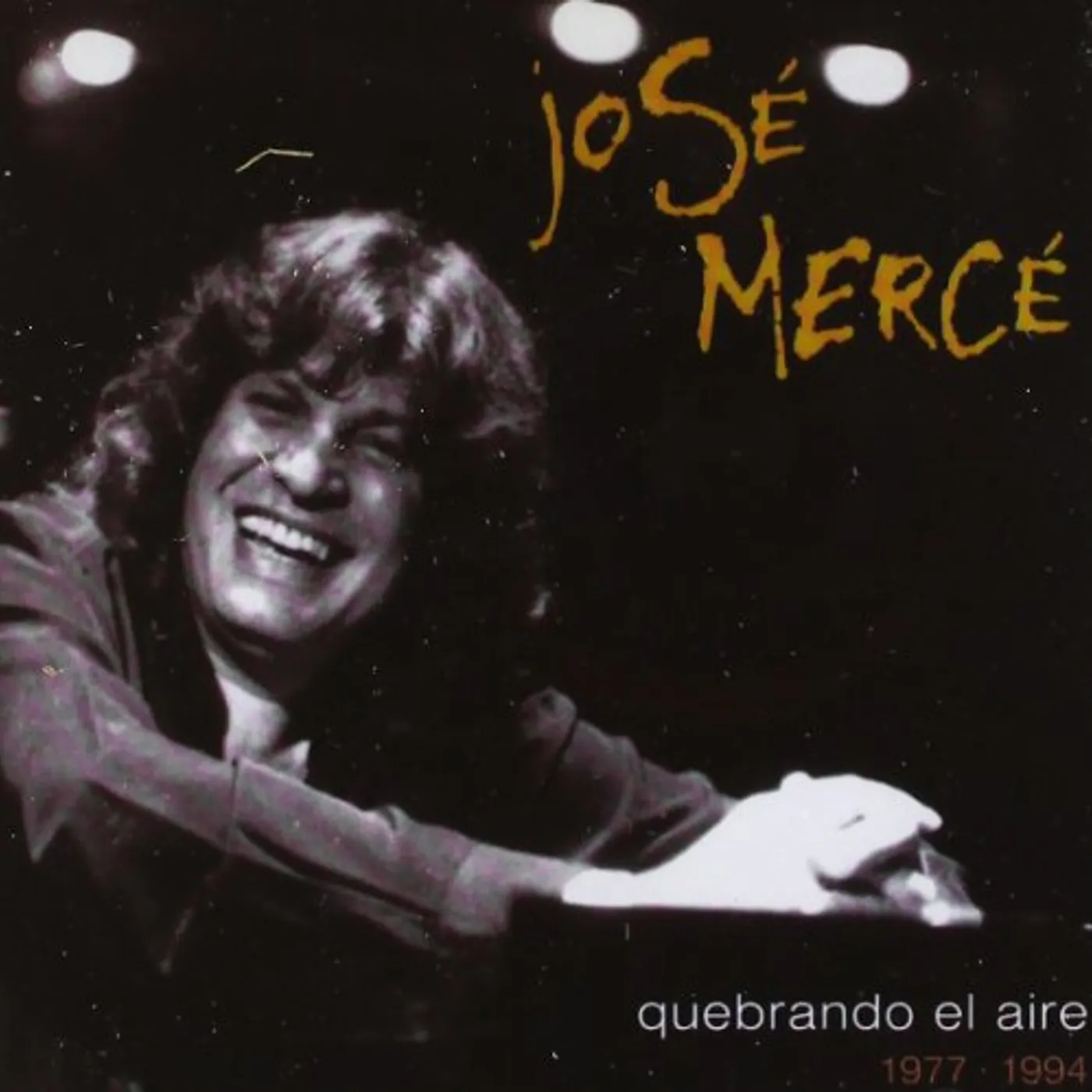 Jose Merce QUEBRANDO EL AIRE 1977 - 1994 CD