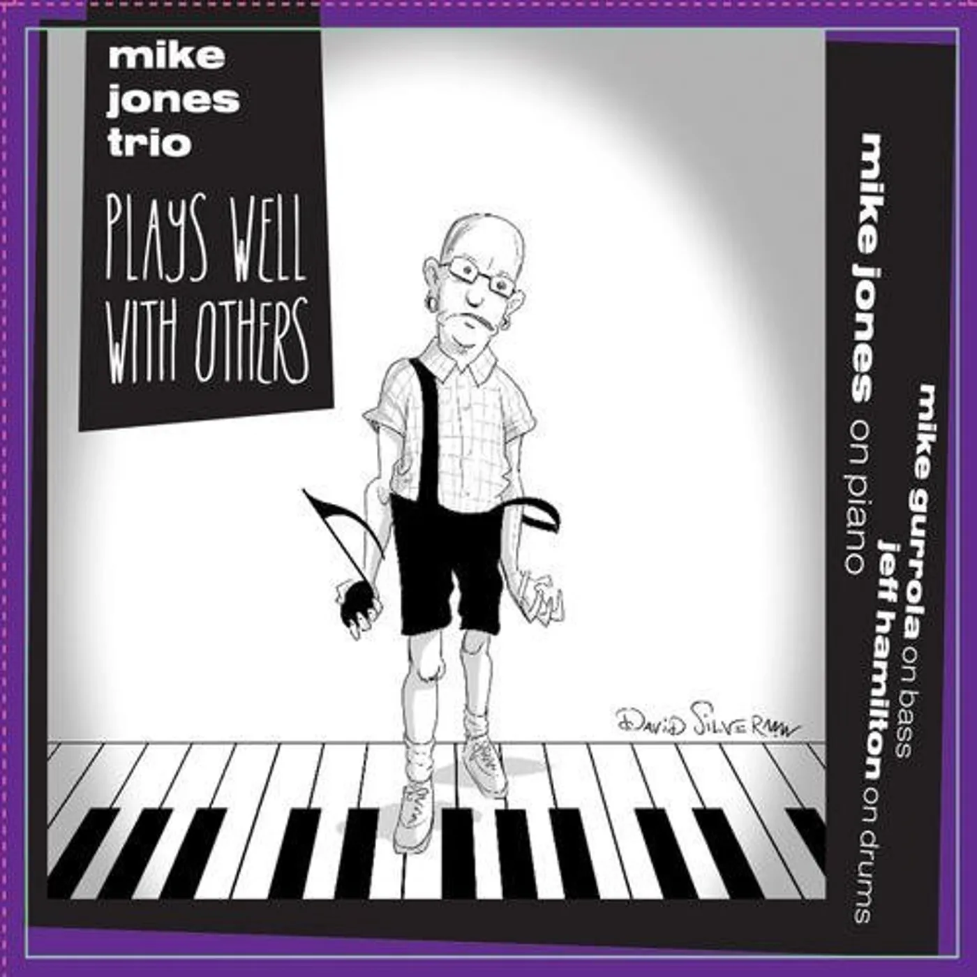 Mike Jones PLAYS WELL WITH OTHERS CD