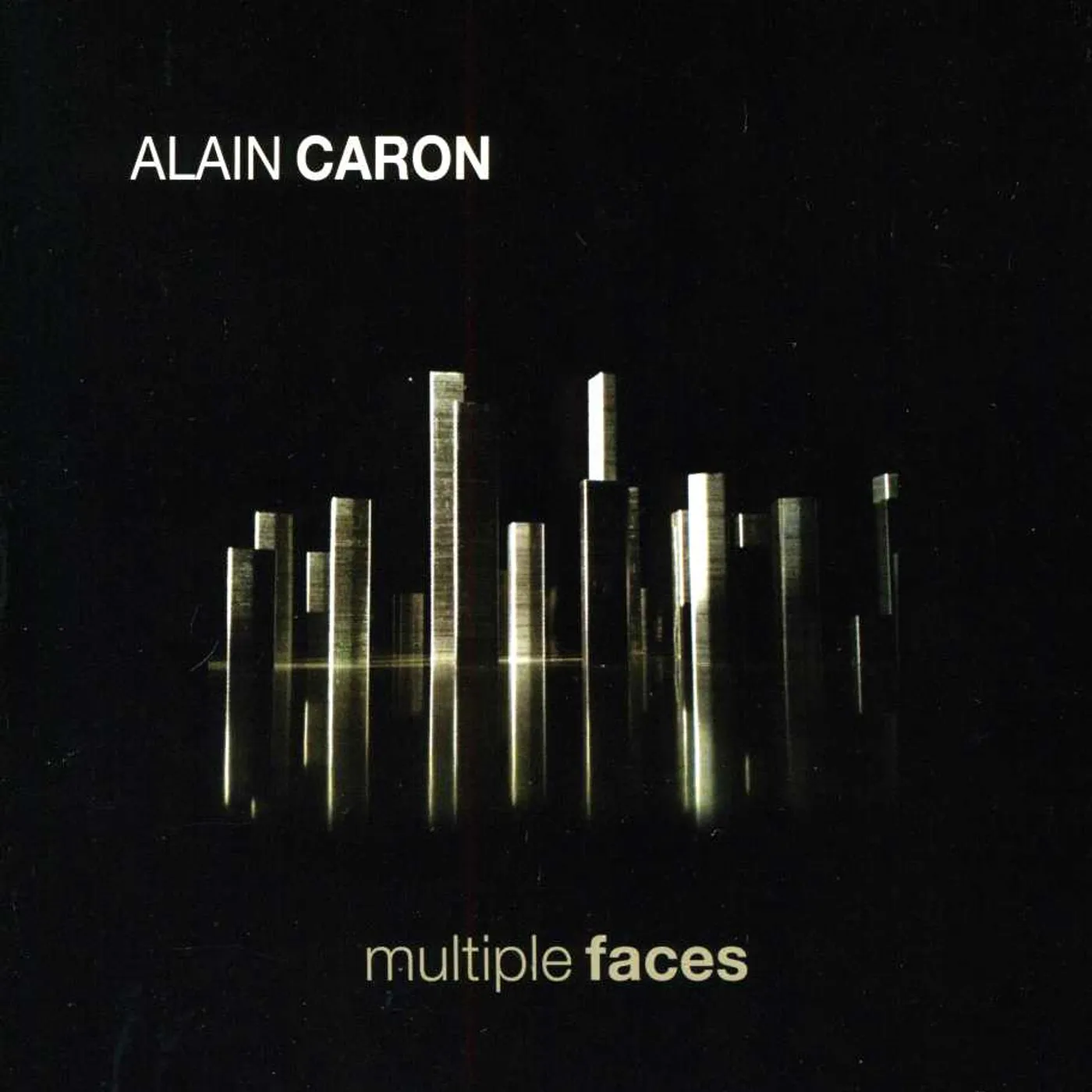 Alain Caron MULTIPLE FACES CD