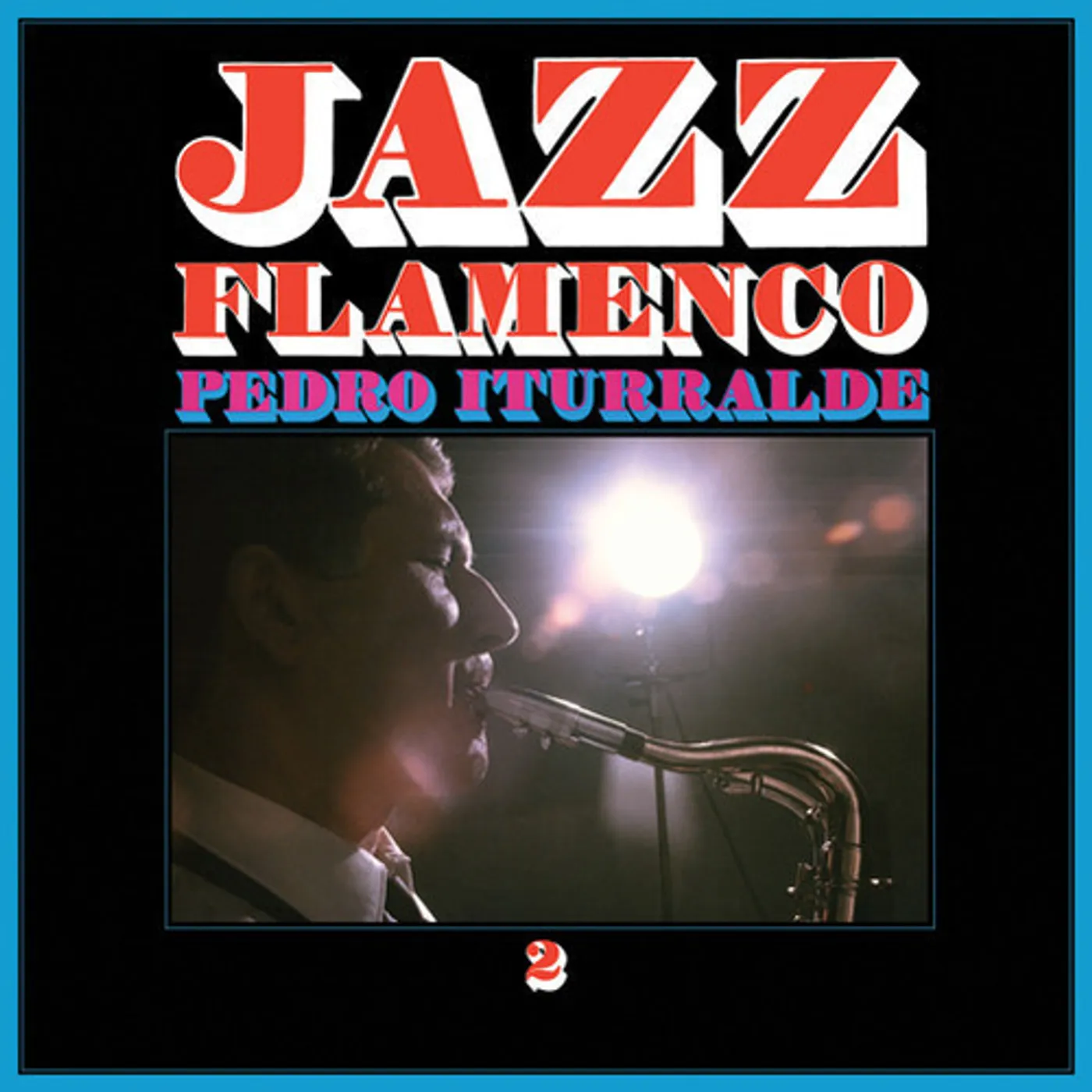 Pedro Iturralde Jazz Flamenco 2 Vinyl Record