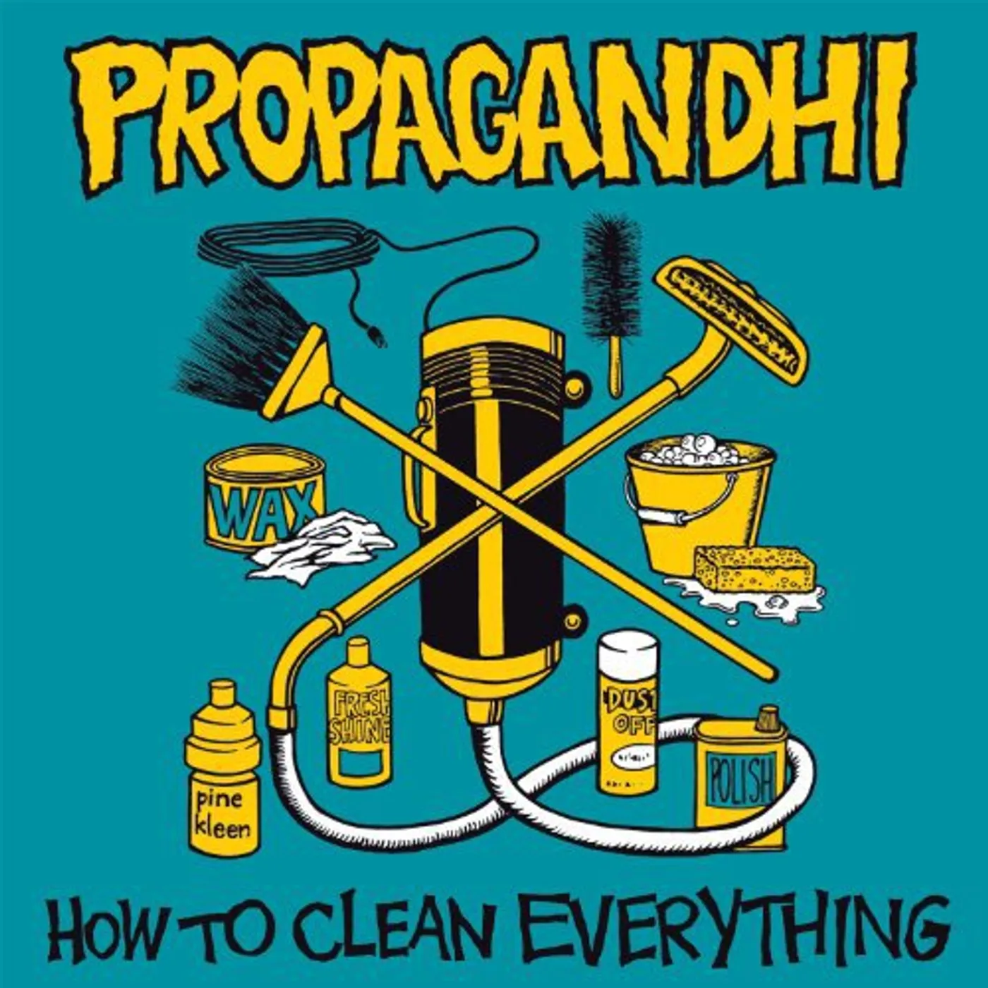 Propagandhi HOW TO CLEAN EVERYTHING Vinyl Record