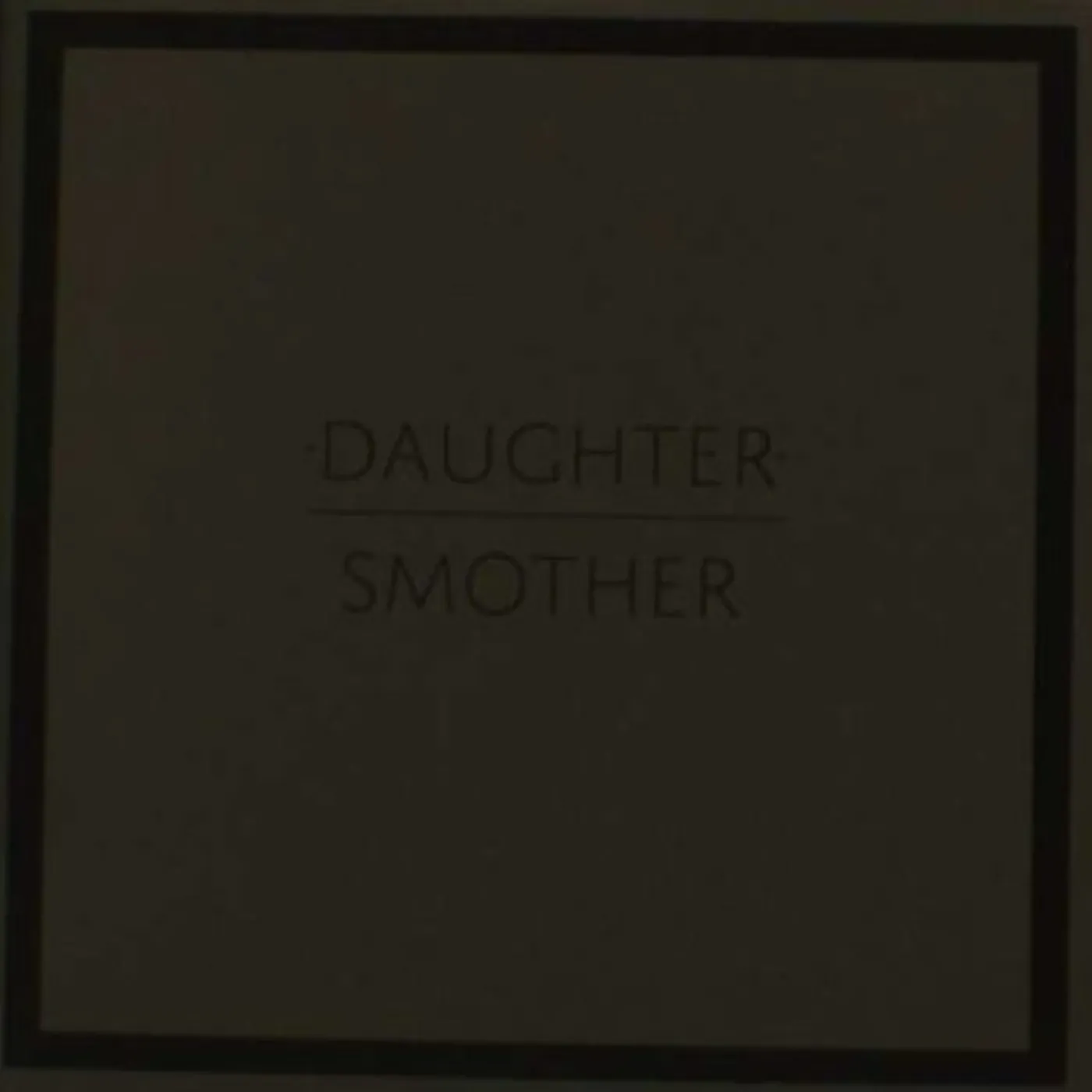 Daughter Smother Vinyl Record