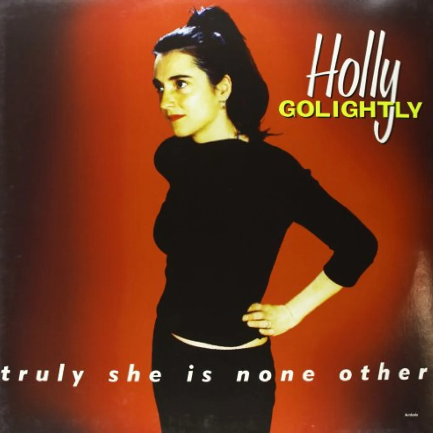 Holly Golightly Truly She is None Other Vinyl Record