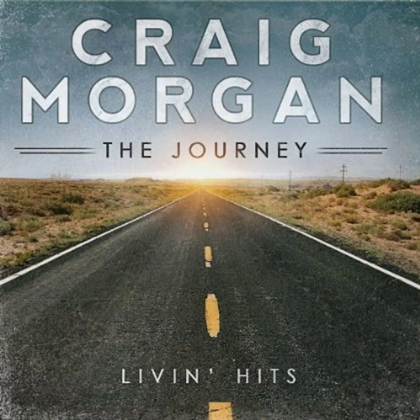 Craig Morgan JOURNEY (LIVIN HITS) CD