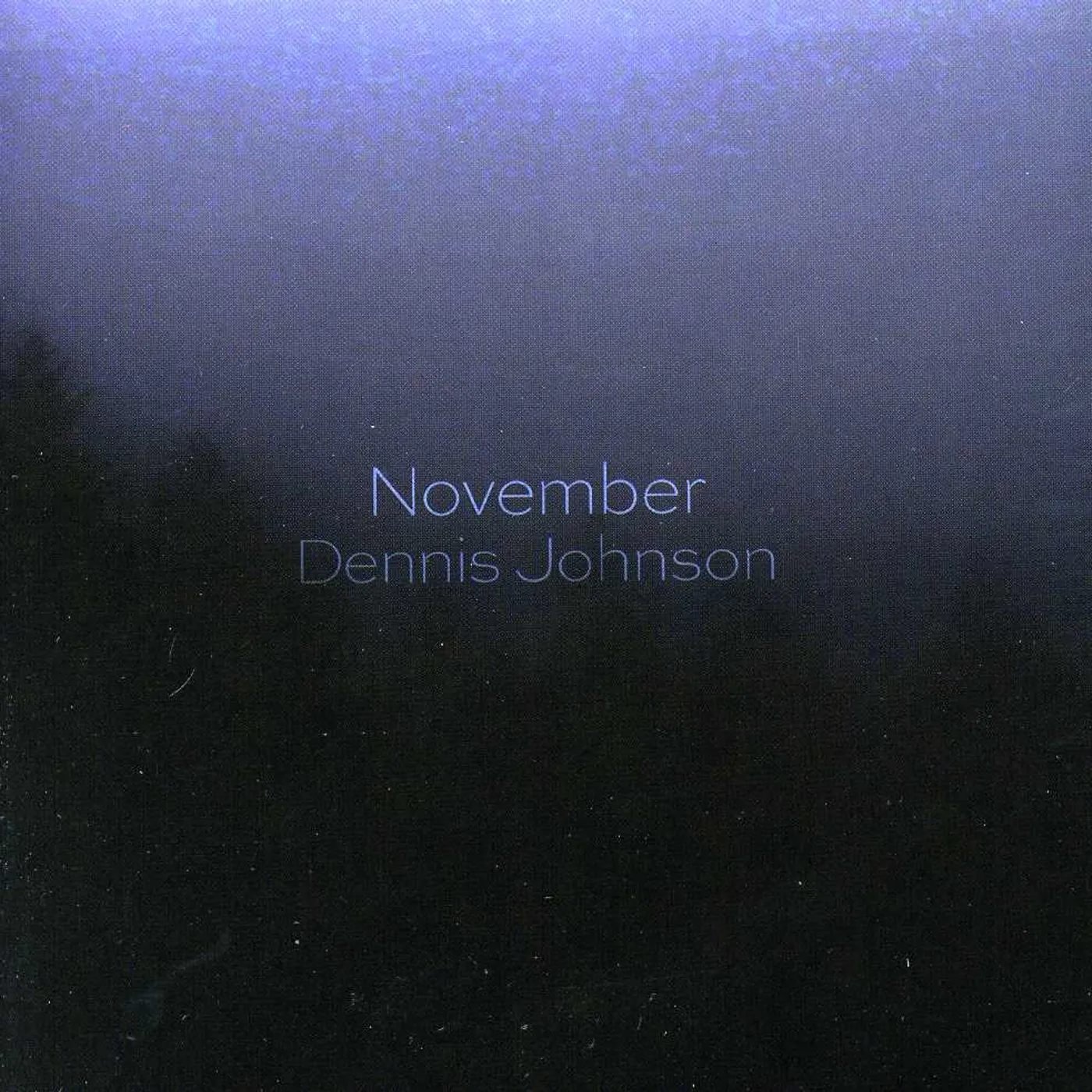 R. Andrew Lee DENNIS JOHNSON: NOVEMBER CD