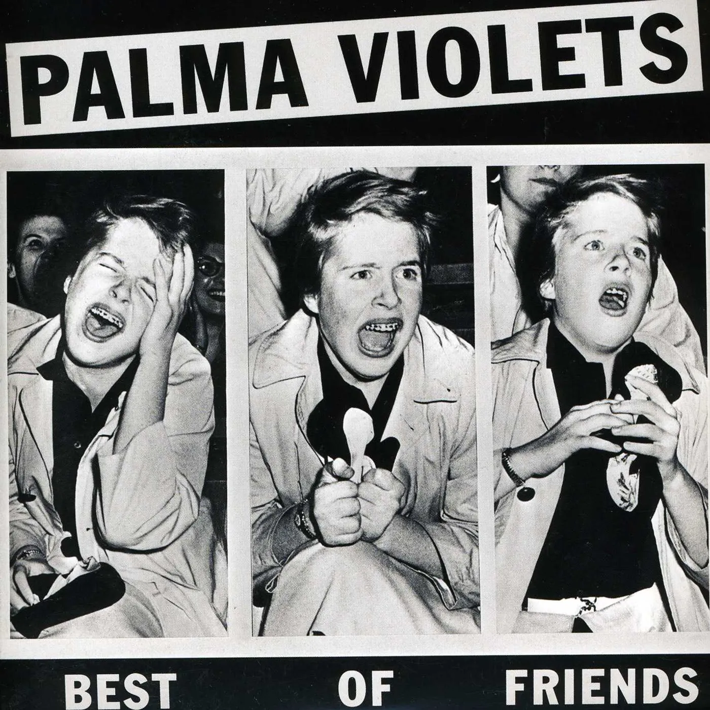 Palma Violets BEST OF FRIENDS / LAST OF THE SUMMER WINE Vinyl Record