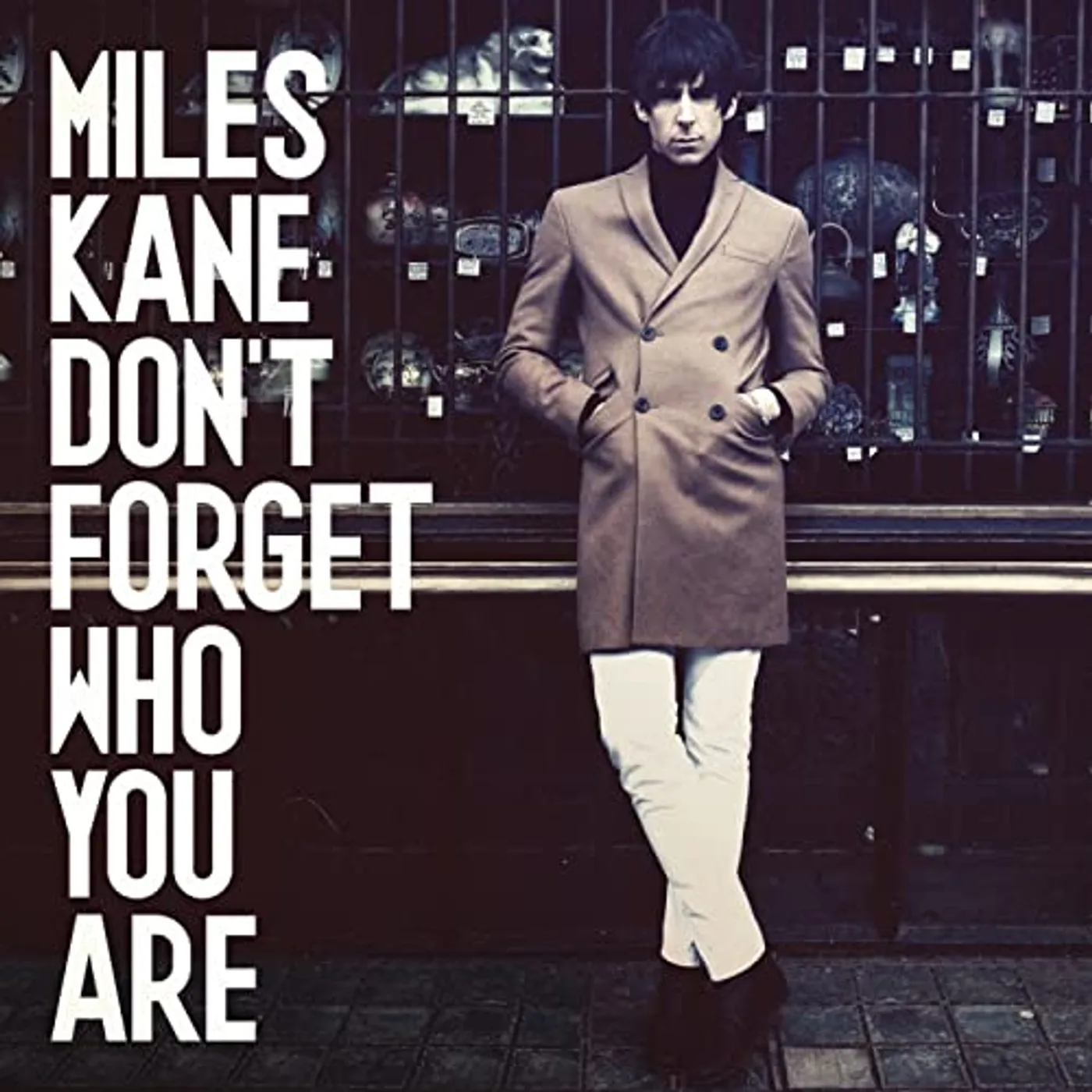 Miles Kane DON'T FORGET WHO YOU ARE (Vinyl)