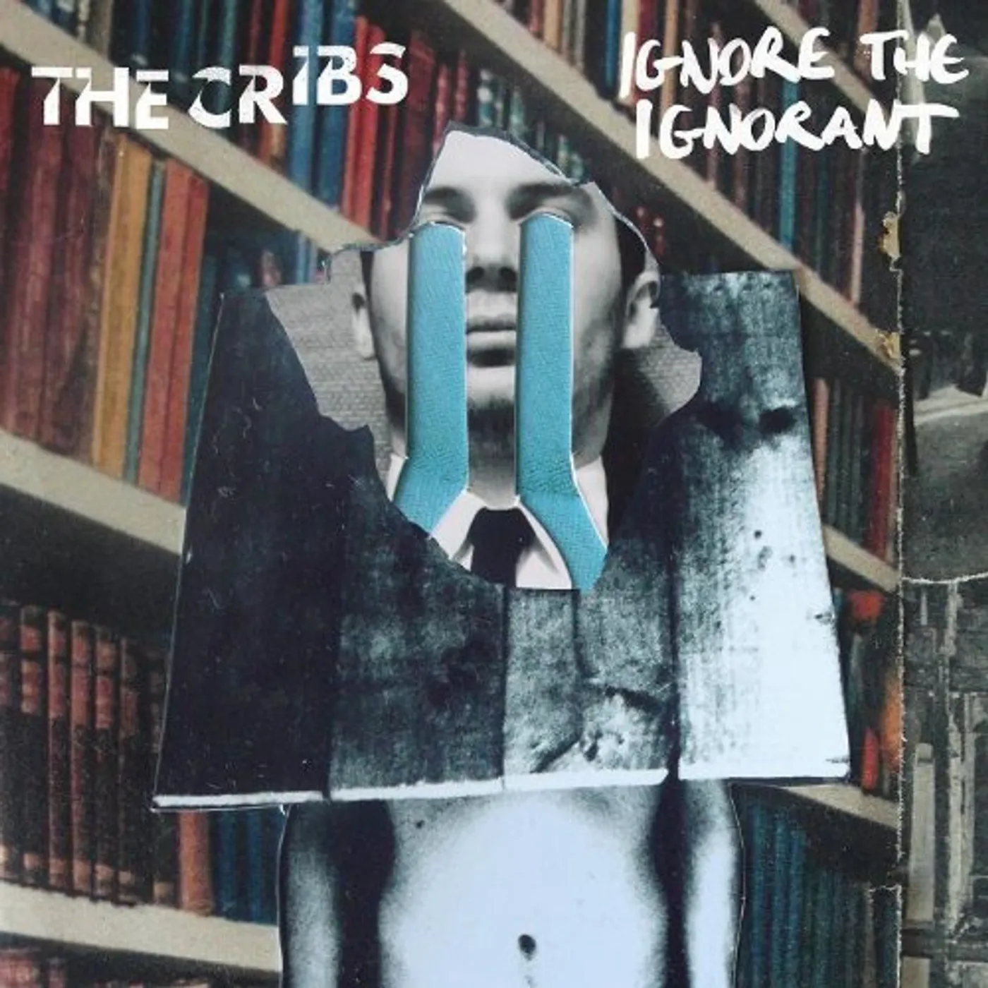 Cribs Ignore The Ignorant Vinyl Record