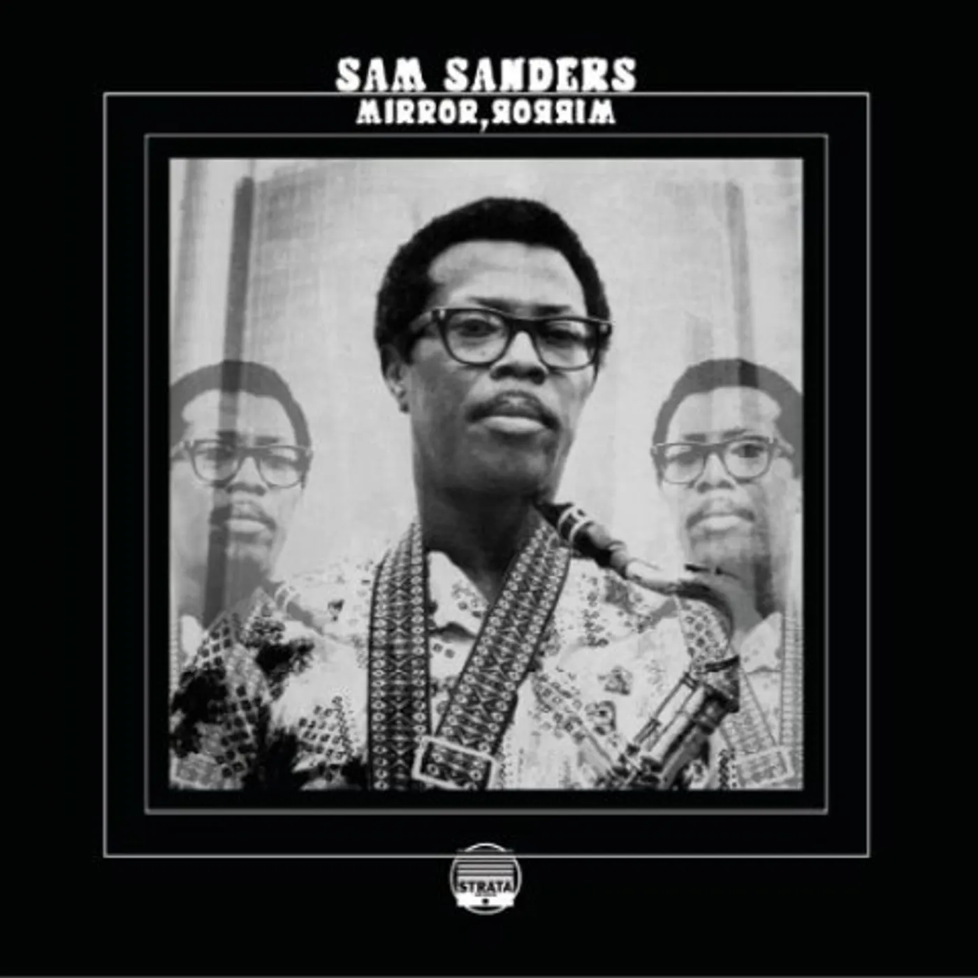 Sam Sanders MIRROR MIRROR Vinyl Record - 180 Gram Pressing