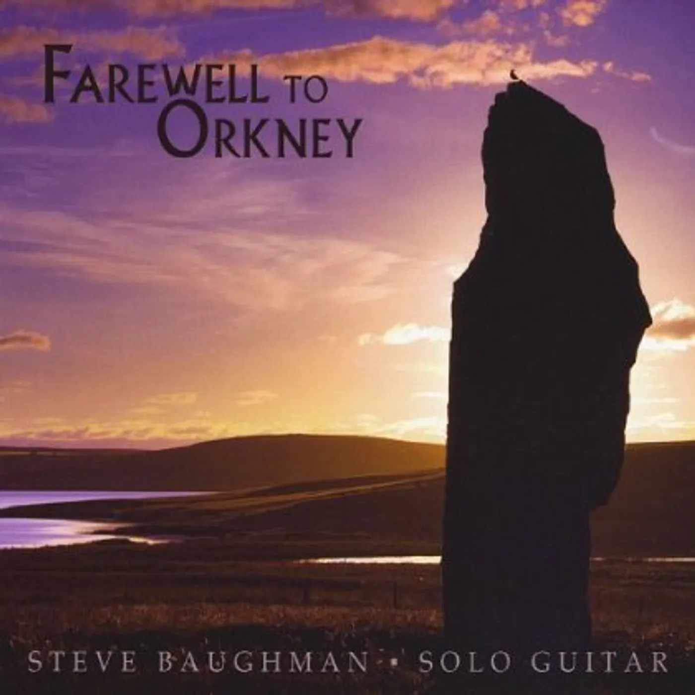 Steve Baughman FAREWELL TO ORKNEY CD