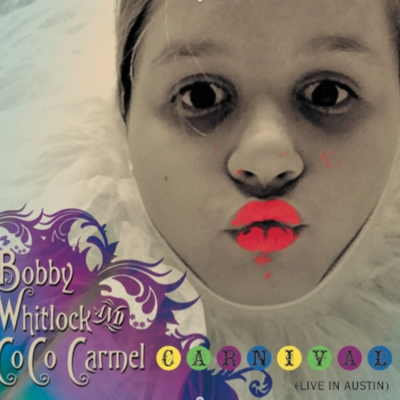 Bobby Whitlock CARNIVAL: LIVE IN AUSTIN CD