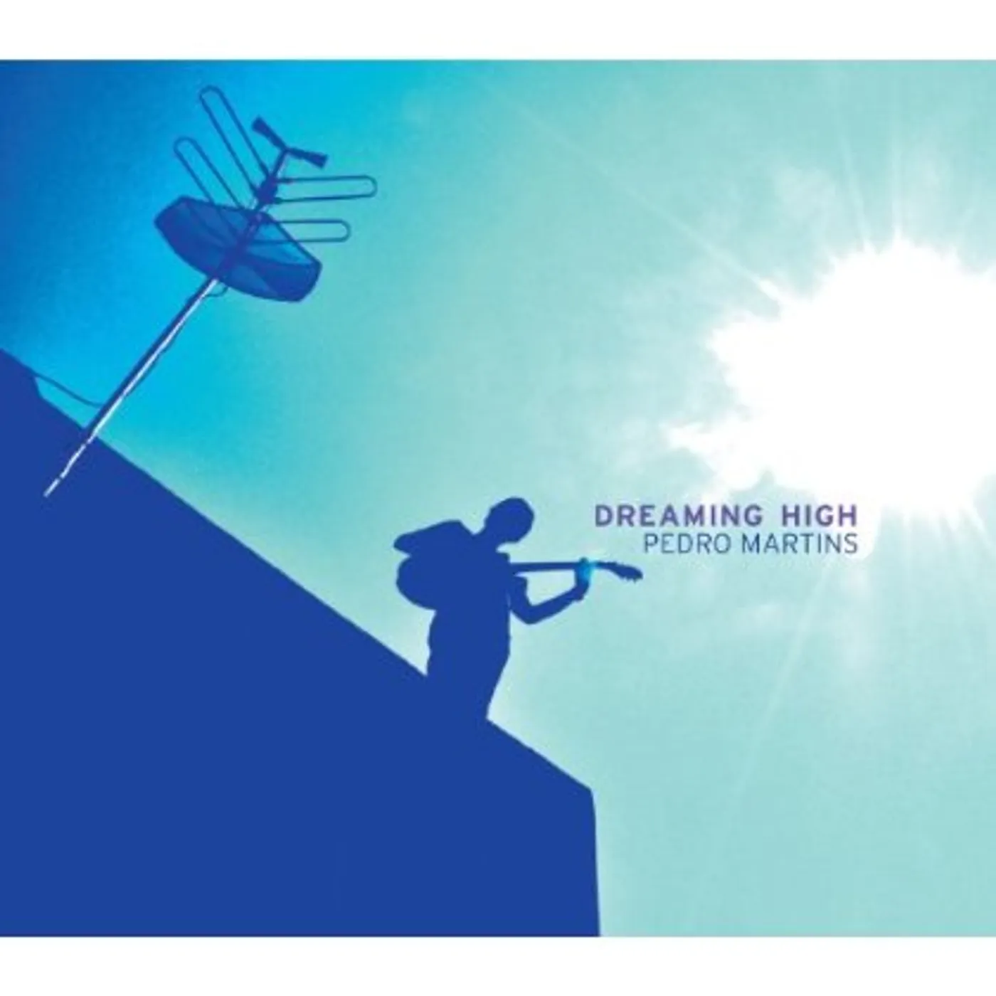 Pedro Martins DREAMING HIGH CD