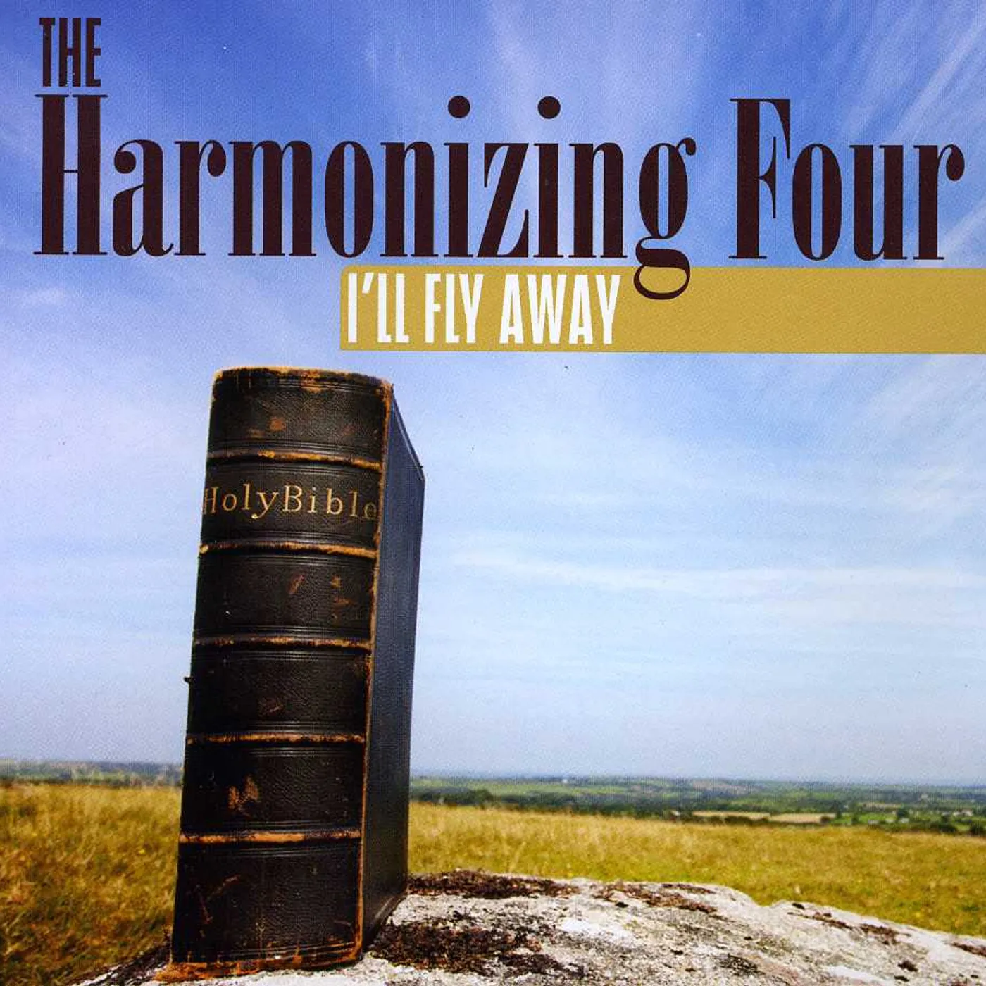 The Harmonizing Four I'LL FLY AWAY CD