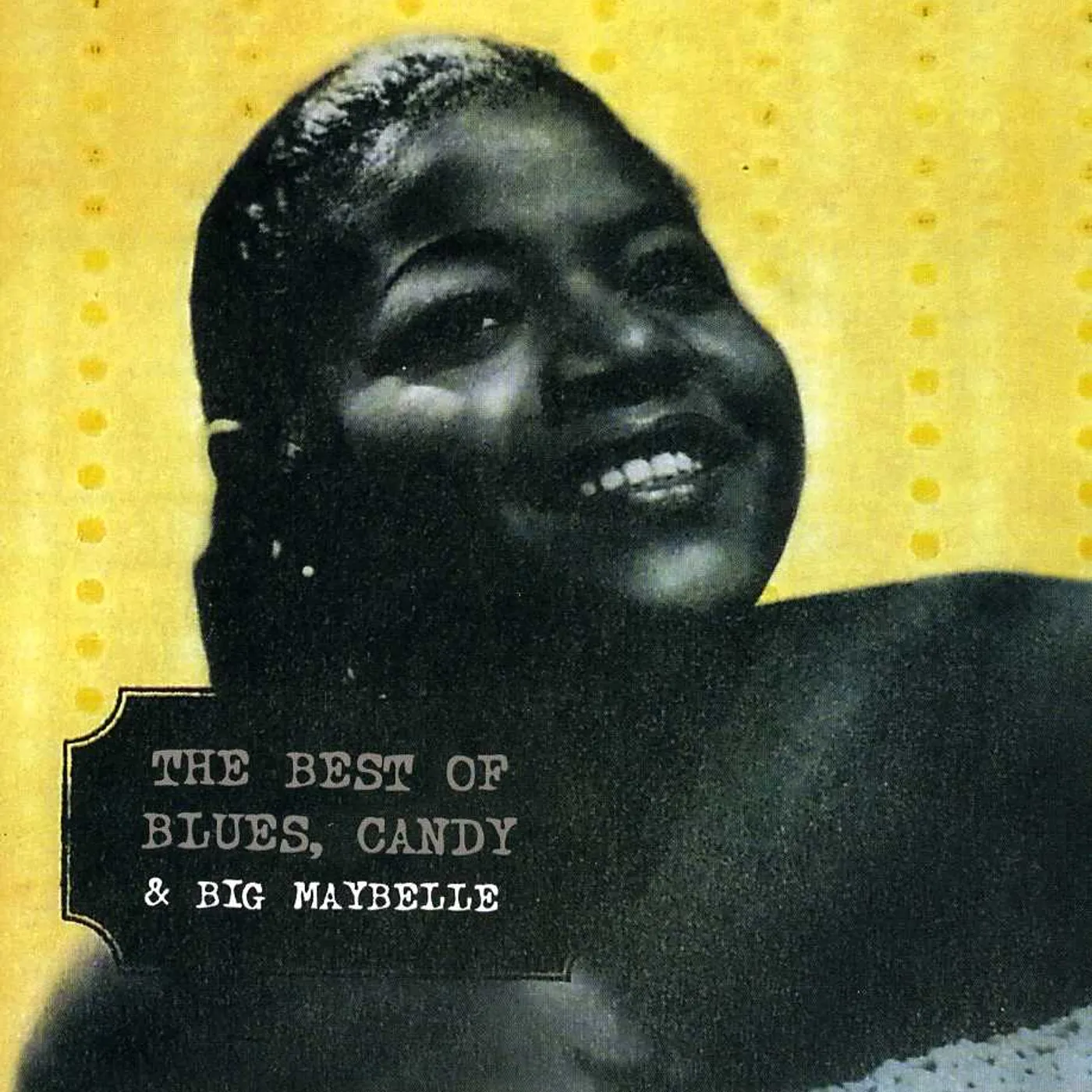 BEST OF BLUES CANDY & BIG MAYBELLE CD