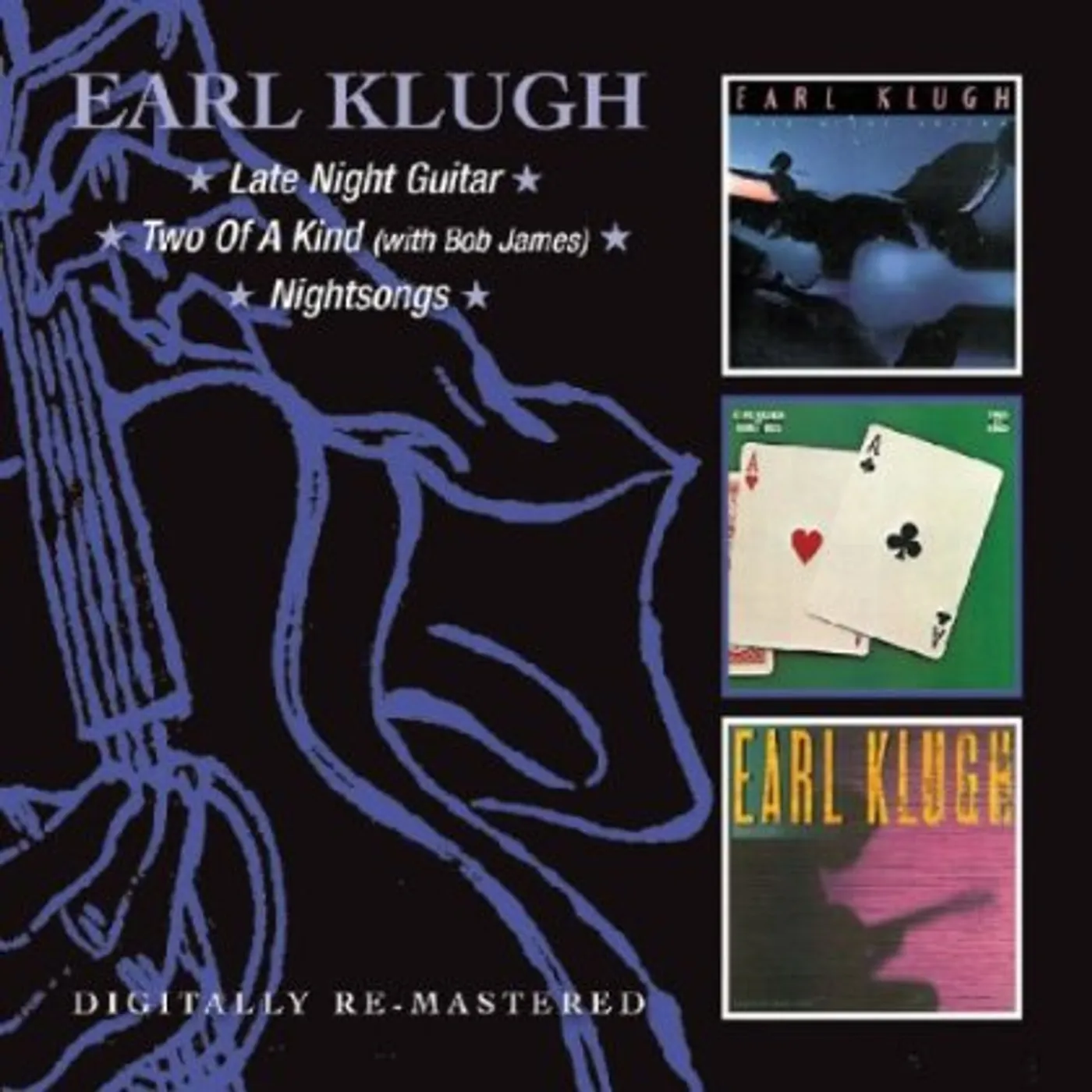 Earl Klugh LATE NIGHT GUITAR / TWO OF A KIND / NIGHTSONGS CD